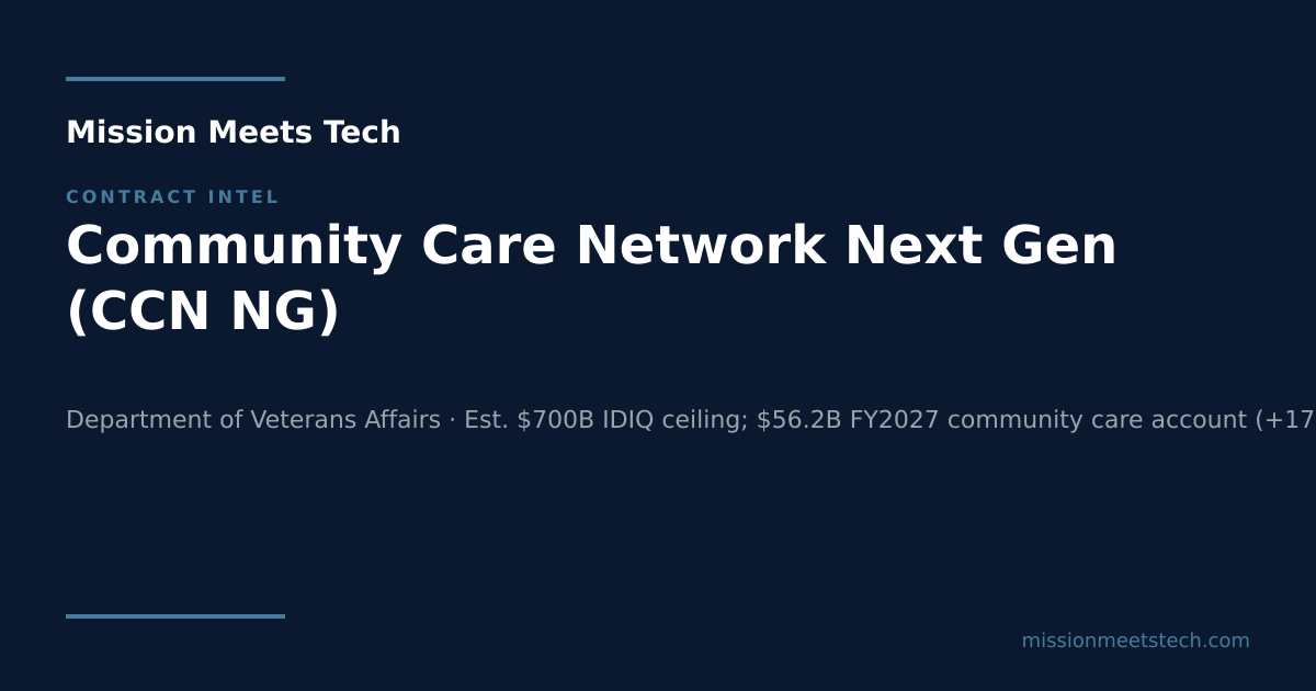 Community Care Network Next Gen (CCN NG) — Contract Tracker — Mission ...